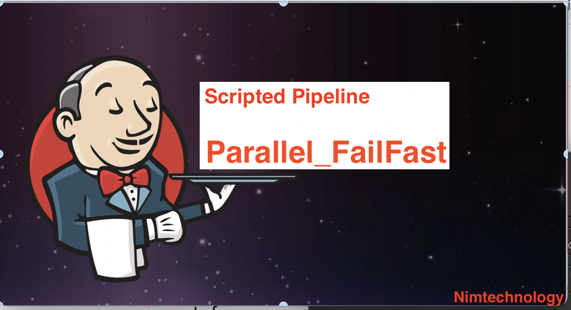[Jenkins] Scripted Pipeline lesson 5: Parallel_FailFast